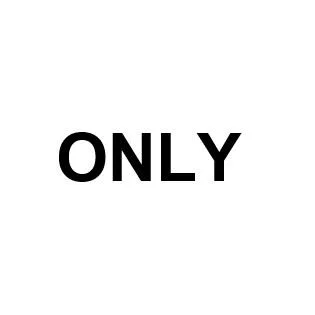 ONLY