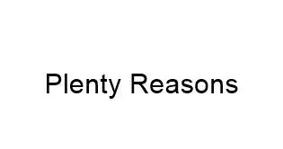 Plenty Reasons
