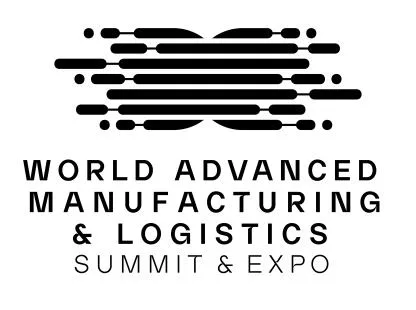 WORLD ADVANCED MANUFACT URING & LOGISTICS SUMMIT & EXPO