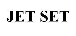 JET SET