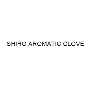 SHIRO AROMATIC CLOVE