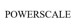 POWERSCALE