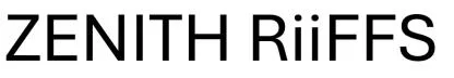 ZENITH RiiFFS
