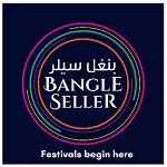 BANGLE SELLER Festivals begin here /بنغل سيلر — UAE trademark in Class 35