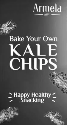 Armela Bake Your Own KALE CHIPS Happy Healthy Snacking