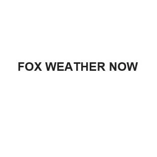FOX WEATHER NOW