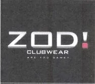 ZOD! CLUB WEAR ARE YOU GAME? — UAE trademark in Class 25
