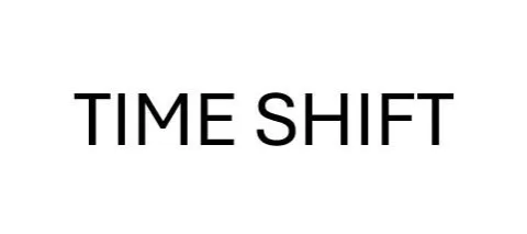 TIME SHIFT