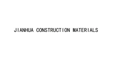 JIANHUA CONSTRUCTION MATERIALS