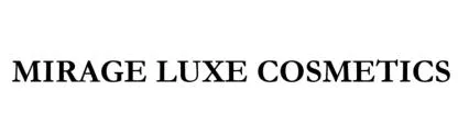 MIRAGE LUXE COSMETICS — UAE trademark in Class 3