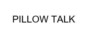 PILLOW TALK — UAE trademark in Class 41