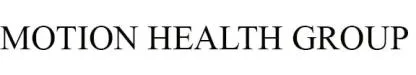 MOTION HEALTH GROUP
