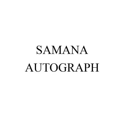 SAMANA AUTOGRAPH