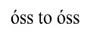 oss to oss