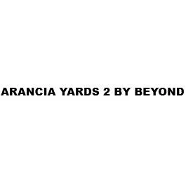 ARANCIA YARDS 2 BY BEYOND