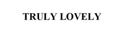 TRULY LOVELY