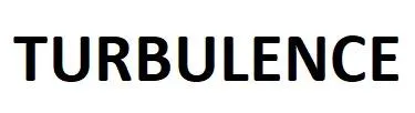 TURBULENCE