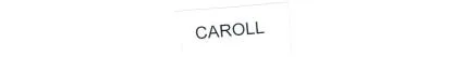 CAROLL