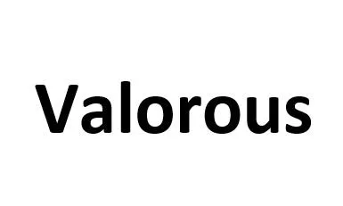 VALOROUS