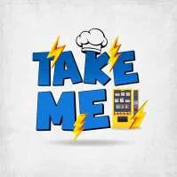 TAKE ME