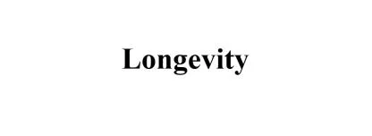 Longevity