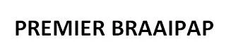 PREMIER BRAAIPA — UAE trademark in Class 30