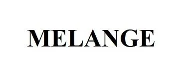 MELANGE