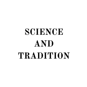 Science and Tradition