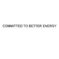 COMMITTED TO BETTER ENERGY