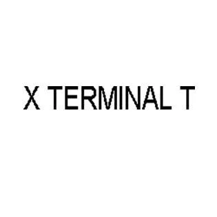 X TERMINAL T