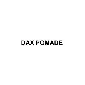 DAX POMADE