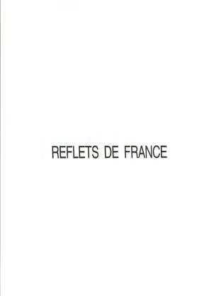 REFLETS DE FRANCE