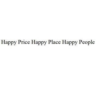 Happy Price Happy Place Happy People