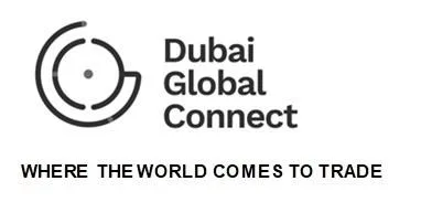 Dubai Global Connect/WHERE THE WORLD COMES TO TRADE