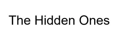 The Hidden Ones