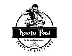 Kaatu Pasi For the deadly food hunters TASTE OF CHETTINAD