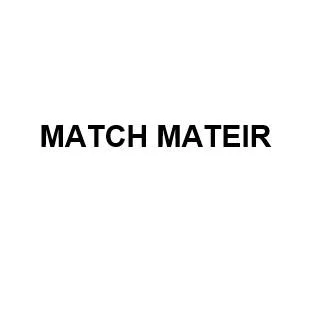 MATCH MATEIR