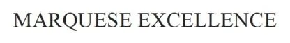 MARQUESE EXCELLENCE — UAE trademark in Class 34