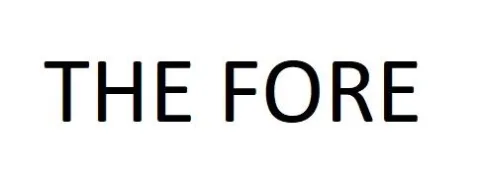 THE FORE
