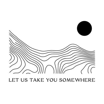 LET US TAKE YOU SOMEWHERE