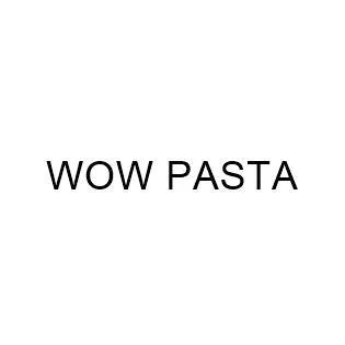 WOW PASTA