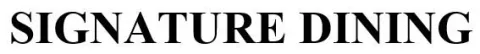SIGNATURE DINING — UAE trademark in Class 39