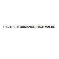 HIGH PERFORMANCE, HIGH VALUE