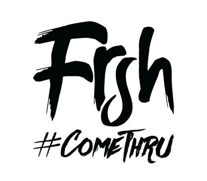 Frsh #COME THRU