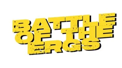 BATTLE OF THE ERGS