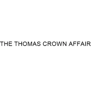 THE THOMAS CROWN AFFAIR