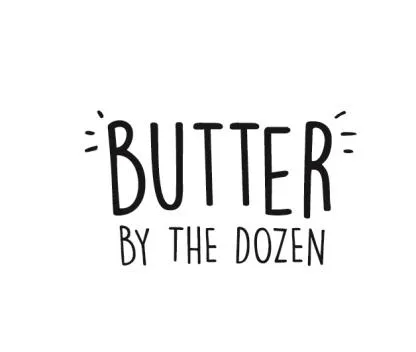 Butter by the Dozen