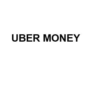 UBER MONEY — UAE trademark in Class 36