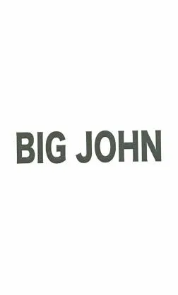BIG JOHN