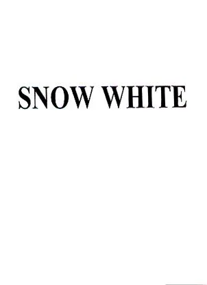 SNOW WHITE